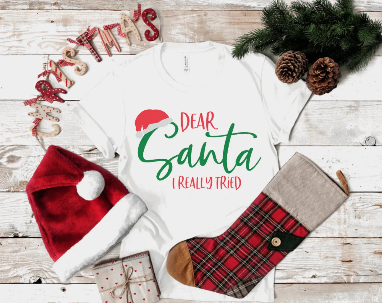 Dear Santa, I really tried Tee