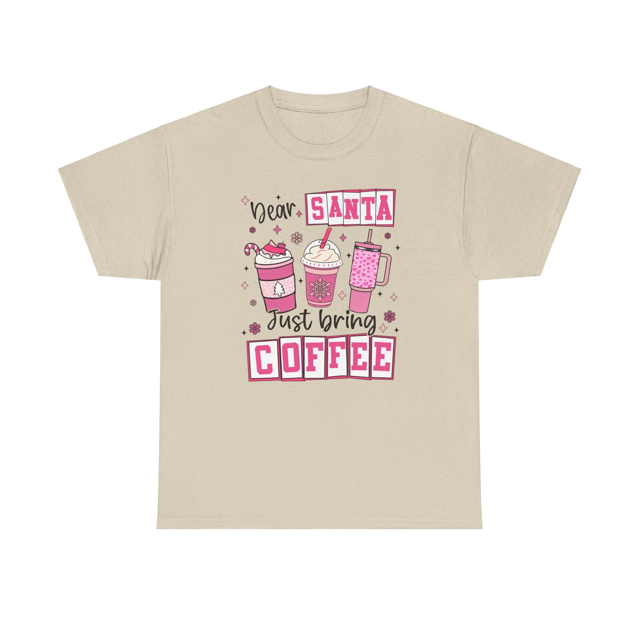 Dear Santa, Just Bring Coffee Tee