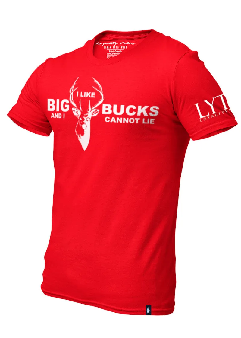 I Like Big Bucks T-Shirt