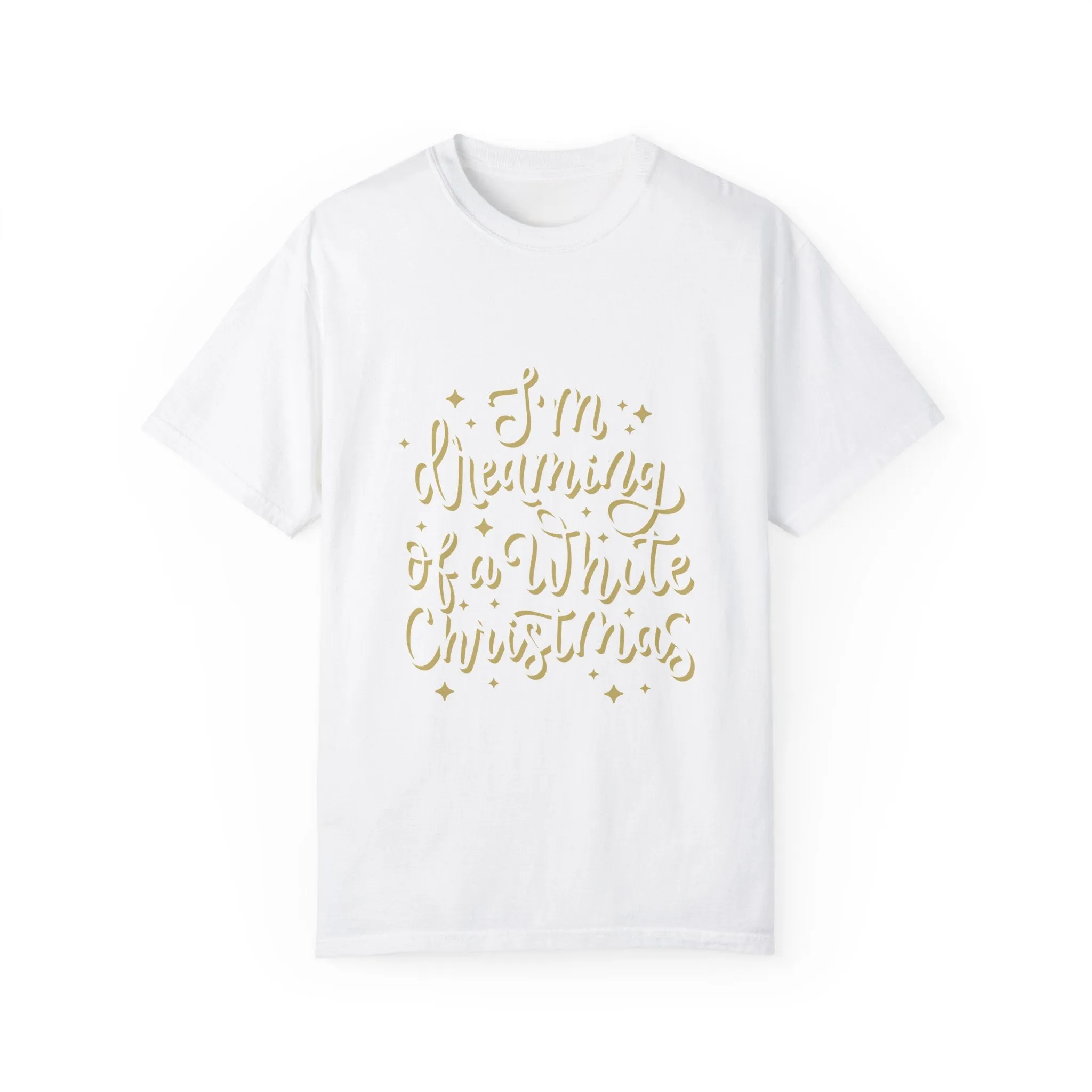 I'm Dreaming of a White Christmas Unisex T-shirt with Italian Design print | Giada Valenti | Christmas T-shirt | Christmas gift