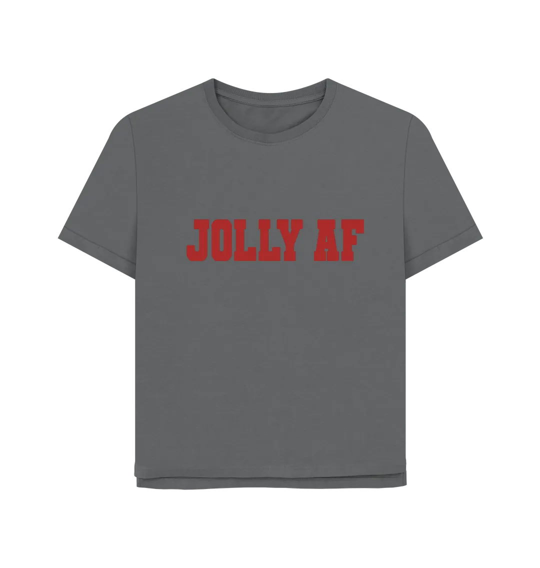 Jolly AF Women's Relaxed Fit T-shirt