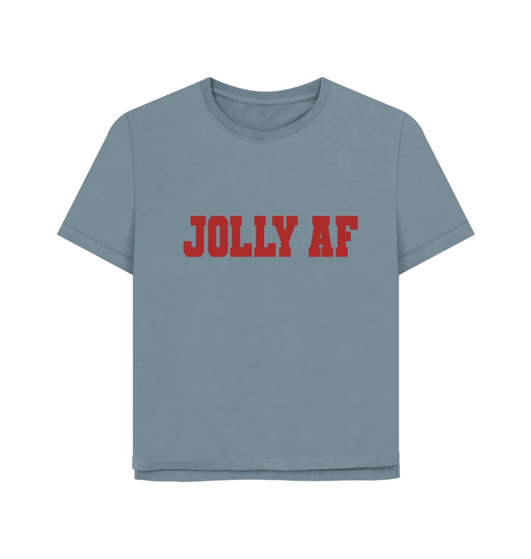 Jolly AF Women's Relaxed Fit T-shirt