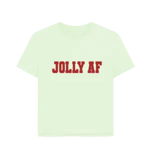 Jolly AF Women's Relaxed Fit T-shirt