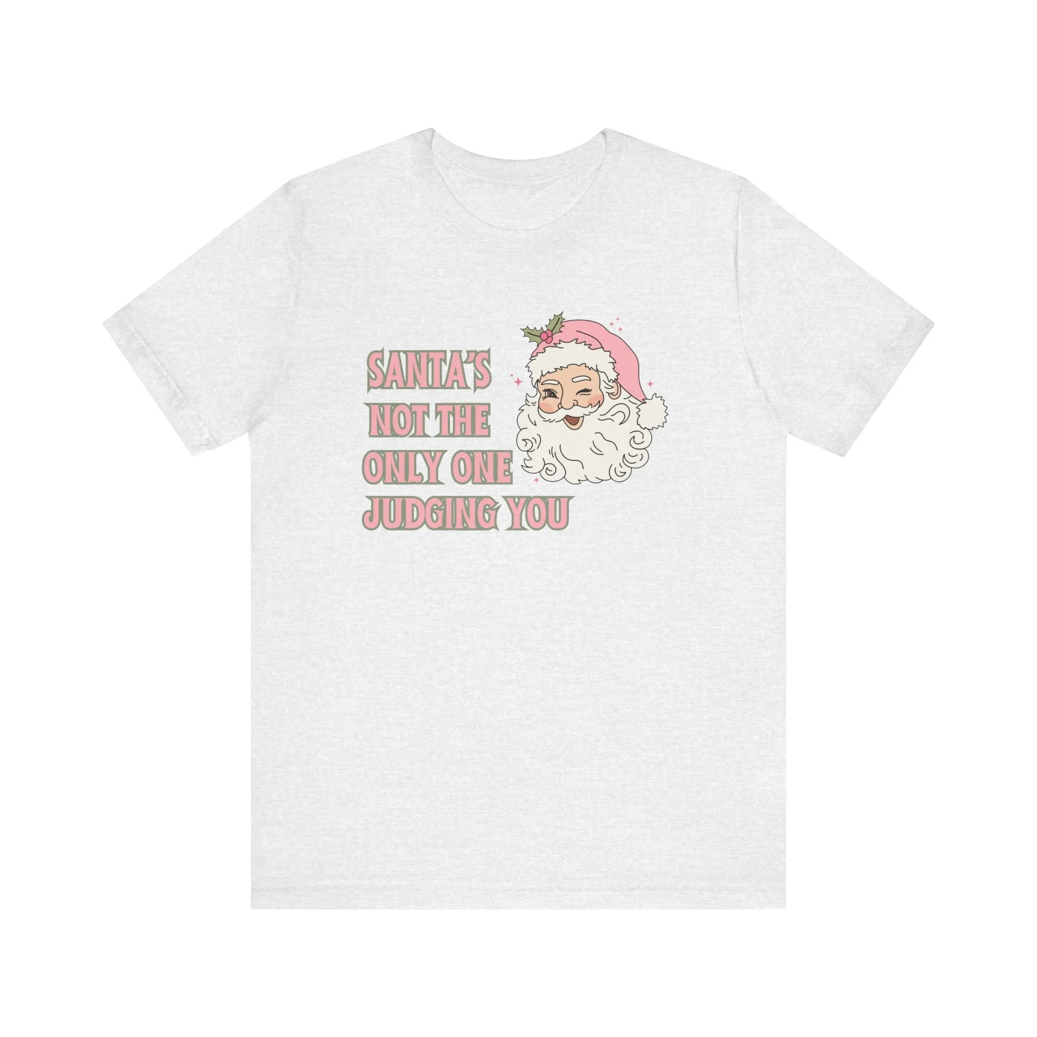 Judging You Christmas Tee | Holiday Humor Unisex Jersey Short Sleeve Tee | Christmas Party Apparel