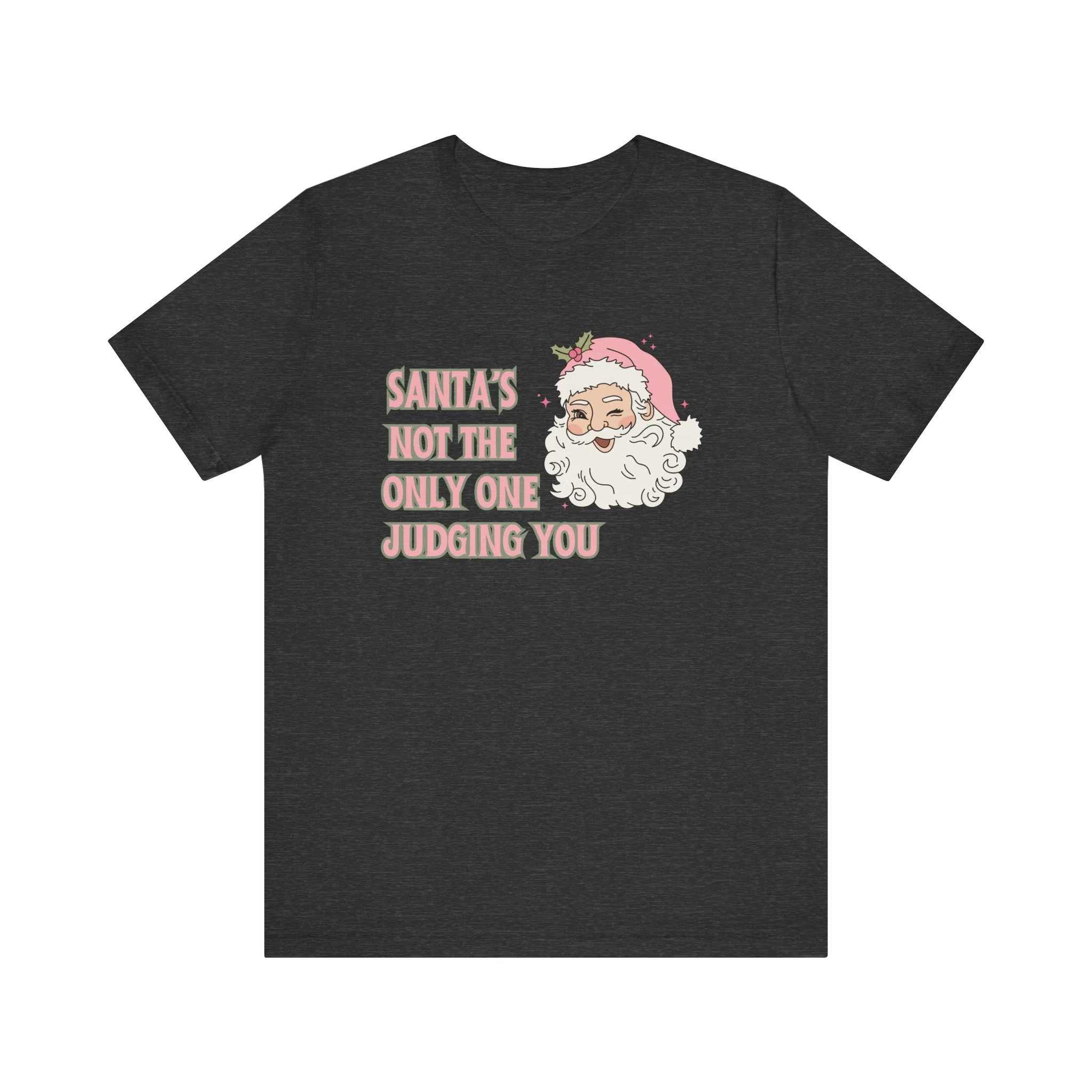 Judging You Christmas Tee | Holiday Humor Unisex Jersey Short Sleeve Tee | Christmas Party Apparel