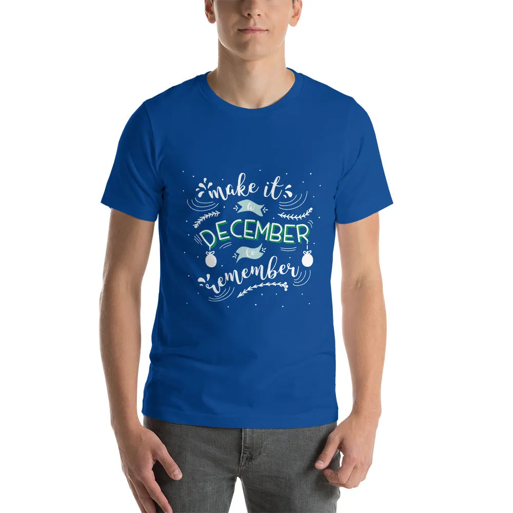 Make It A December To Remember Short-Sleeve Men's T-Shirt