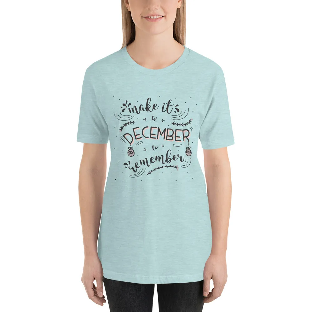 Make It A December To Remember Short-Sleeve Women's T-Shirt