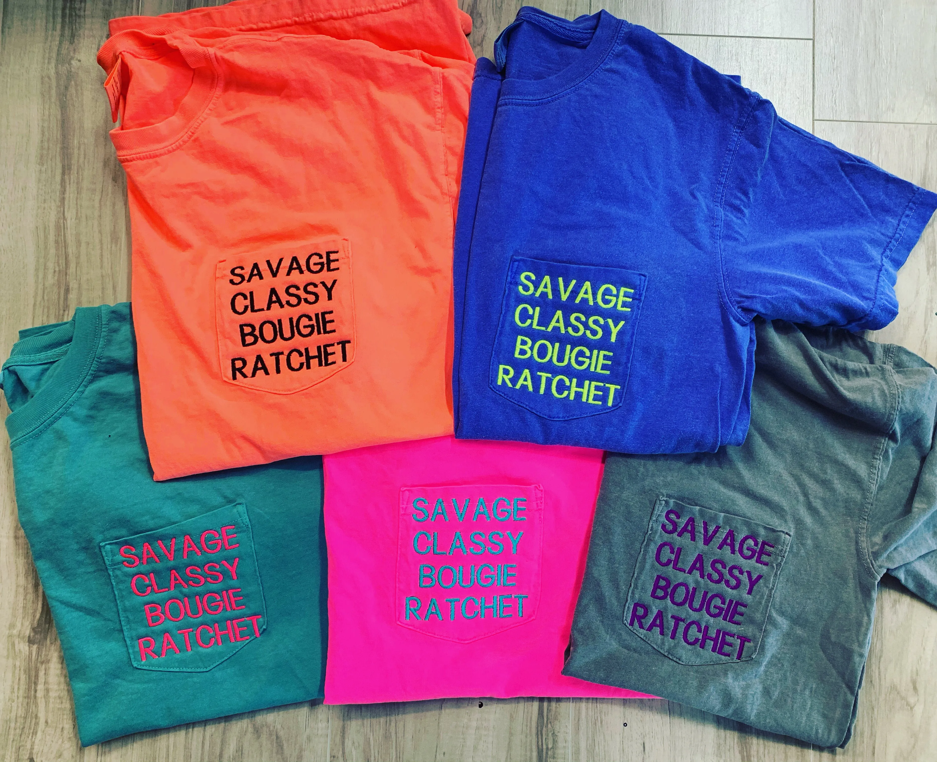 Savage, Classy, Boujie, Ratchet Tee