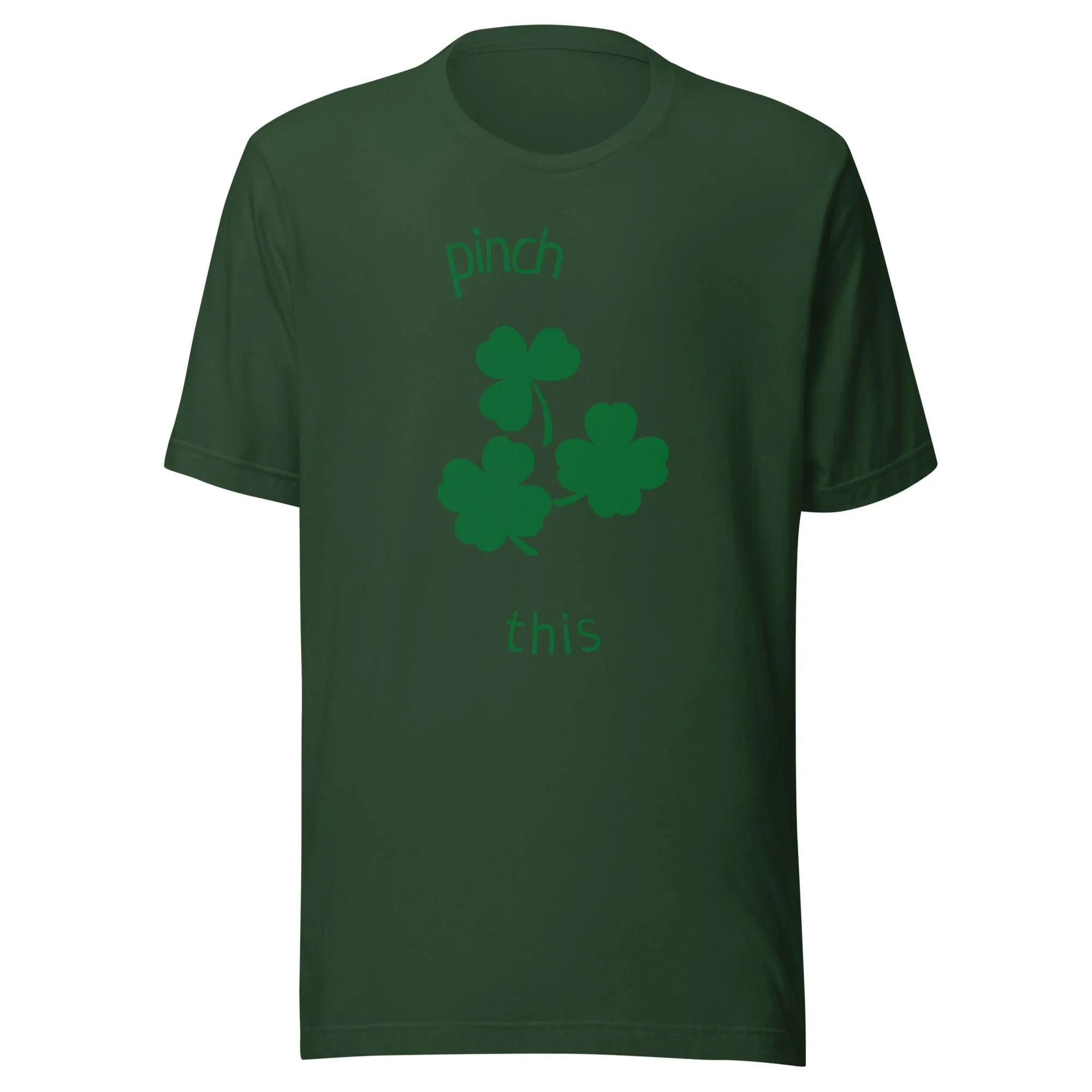 St. Patrick's Day Pinch This Short sleeve Soft Style Unisex t-shirt