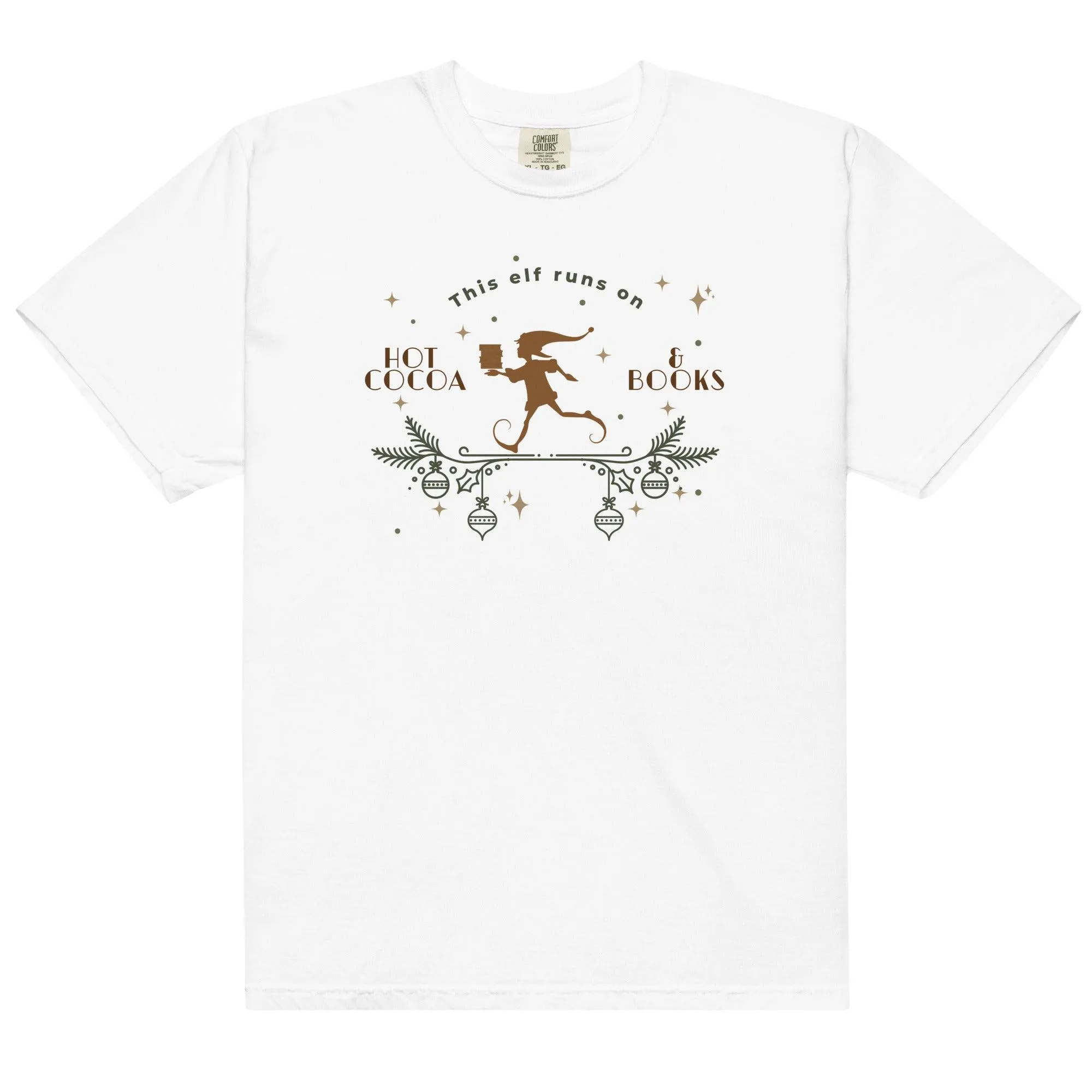 This Elf Runs on Hot Cocoa and Books Tee Shirt