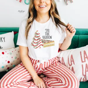 Tis The Season Christmas Snack Cake Shirt