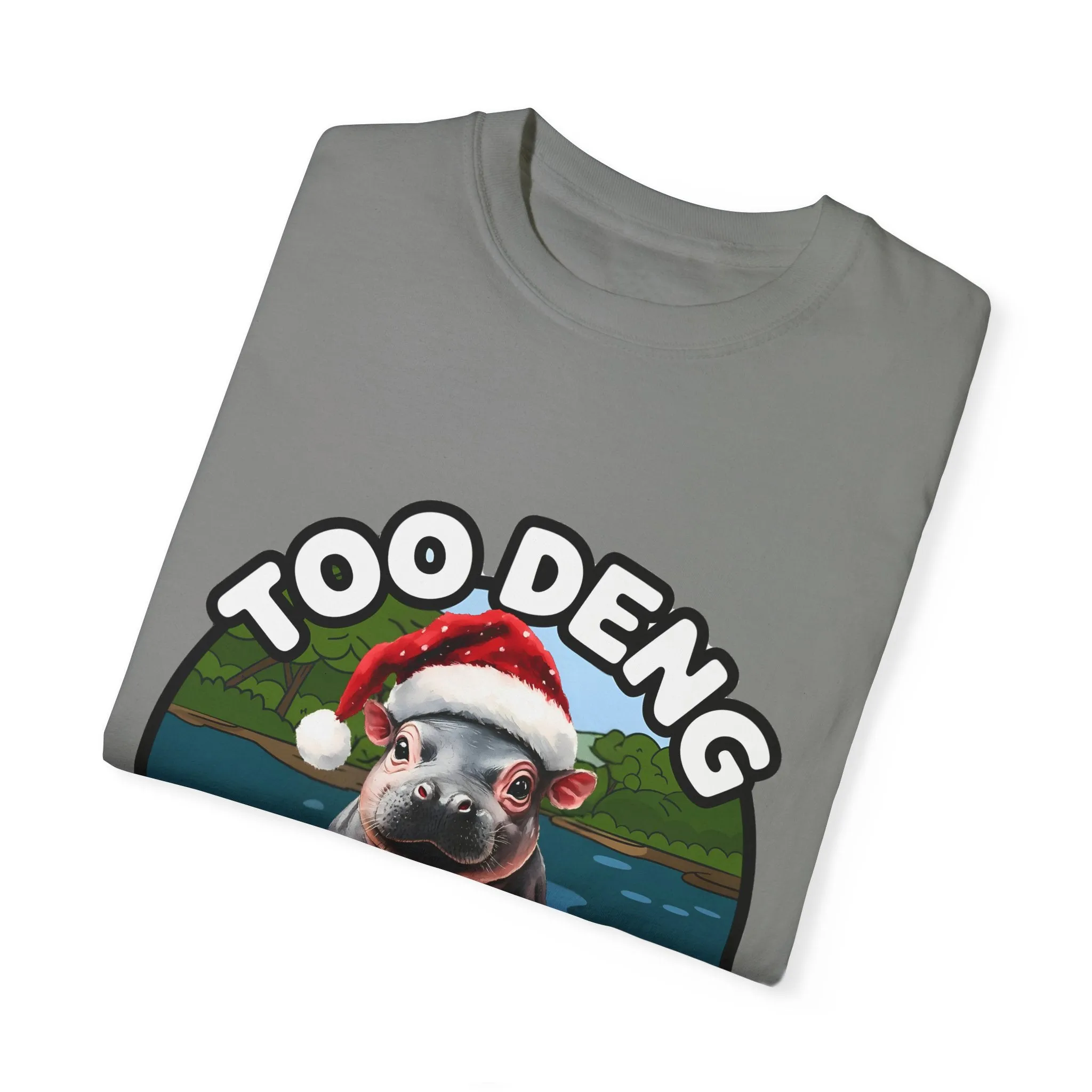 Unisex Garment-Dyed T-Shirt, Moo Deng the Cute Pygmy Hippo | Christmas Holiday Shirt