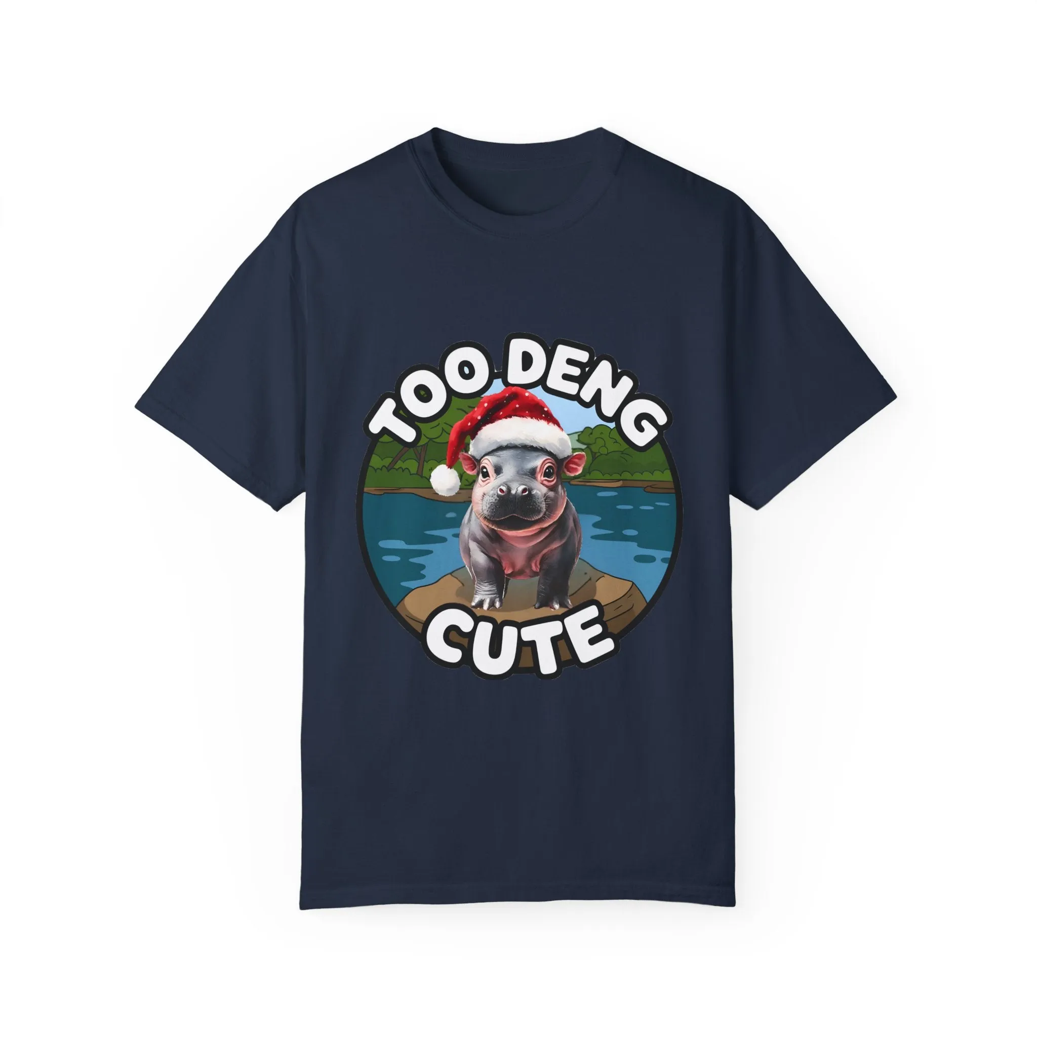 Unisex Garment-Dyed T-Shirt, Moo Deng the Cute Pygmy Hippo | Christmas Holiday Shirt